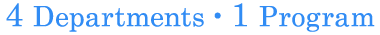 4 Departments & 1 Program